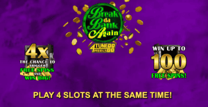 Break Da Bank Again 4Tune Reels